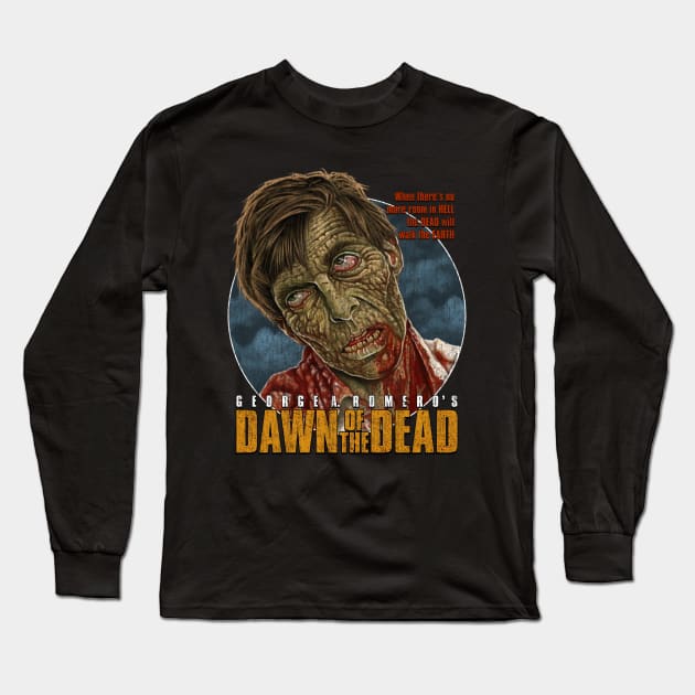 Dawn Of The Dead - DISTRESSED Long Sleeve T-Shirt by PeligroGraphics